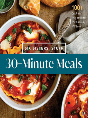 cover image of 30-Minute Meals with Six Sisters' Stuff